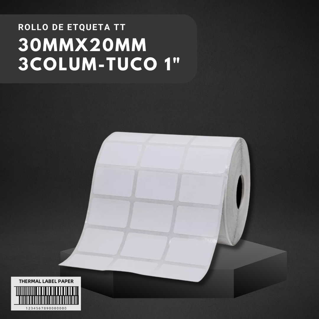ROLLO DE ETIQUETA TT 30MMX20MM ,6000 ETQ , 3COLUM-TUCO 1"